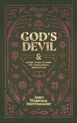 God's Devil: And Other Tales to Whet the Theological Imagination