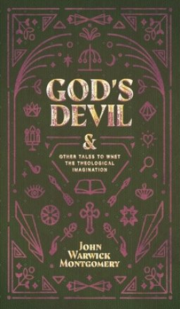 God's Devil: And Other Tales to Whet the Theological Imagination