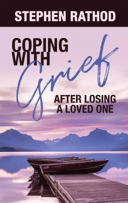 Coping with Grief: After Losing a Loved One