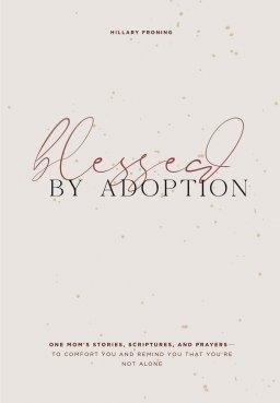 BLESSED BY ADOPTION