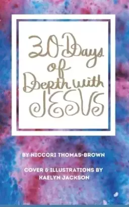 30 Days of Depth with Jesus