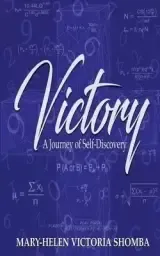 Victory: A Journey of Self Discovery
