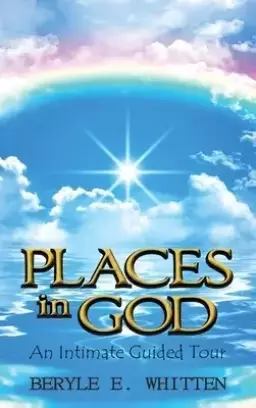Places In God: An Intimate Guided Tour