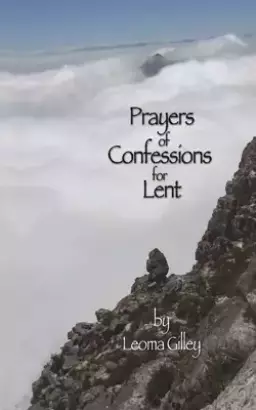 Prayers of Confessions for Lent