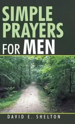 Simple Prayers for Men