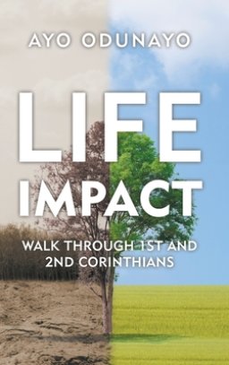 Life Impact: Walk Through 1St and 2Nd Corinthians