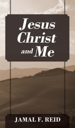 Jesus Christ and Me