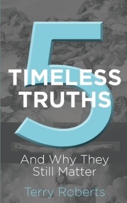 Five Timeless Truths