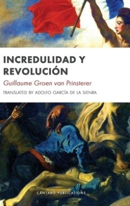 Incredulidad Y Revolucion