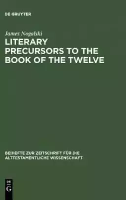 Literary Precursors to the Book of the Twelve