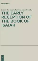 The Early Reception of the Book of Isaiah