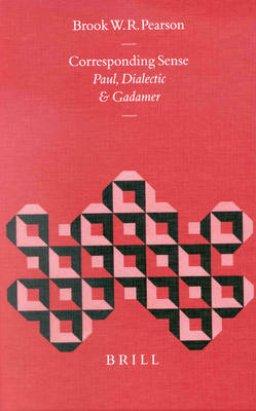 Corresponding Sense: Paul, Dialectic, and Gadamer