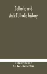 Catholic And Anti-catholic History