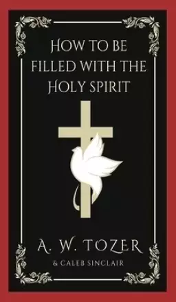 How to be filled with the Holy spirit