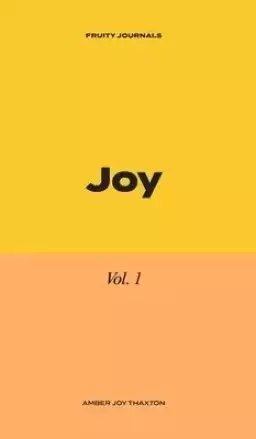Joy: 30 Day Journal Devotional