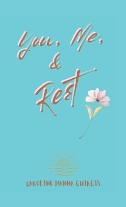 You, Me, & Rest