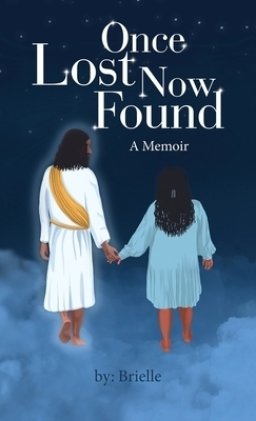Once Lost Now Found: A Memoir