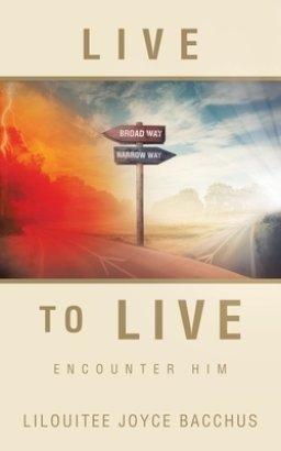 Live to Live: Encounter Him