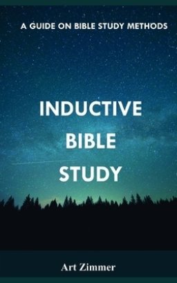 Inductive Bible Study: A Guide on Bible Study Methods