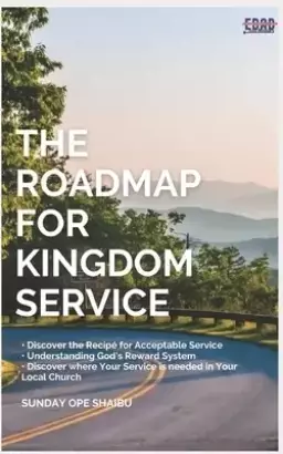 The Road Map for Kingdom Service