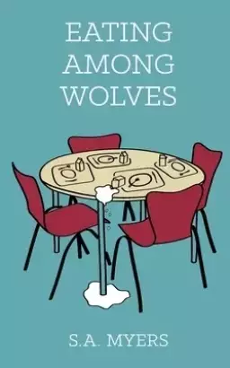 Eating Among Wolves