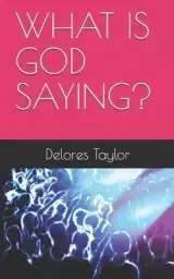What Is God Saying?
