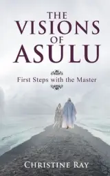 The Visions of Asulu: First Steps with the Master