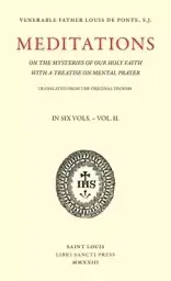 Meditations on the Mysteries of Our Holy Faith - Volume 2