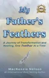 My Father's Feathers
