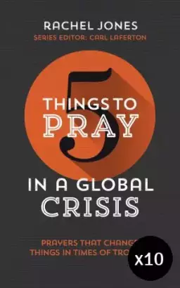 5 Things to Pray in a Global Crisis Pack of 10