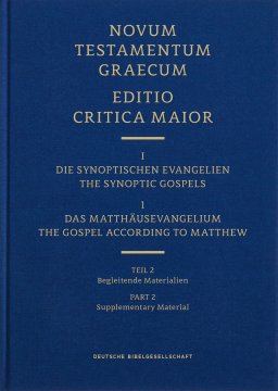 Novum Testamentum Graecum Editio Critica Maior, (ECM) I.1/2