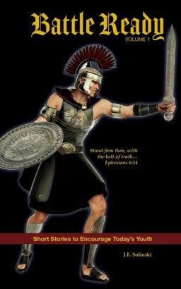 Battle Ready - Volume 1: The Belt of Truth