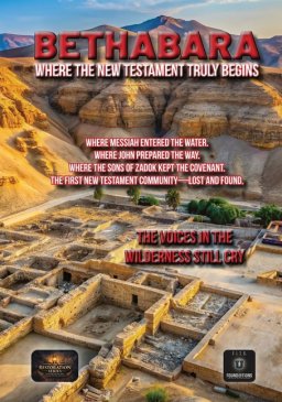 Bethabara: Where the New Testament Truly Begins