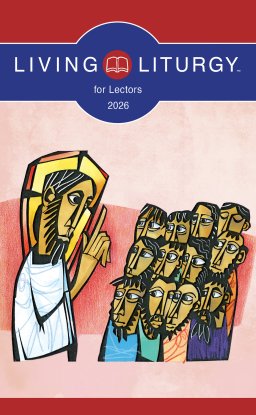 Living Liturgy™ for Lectors