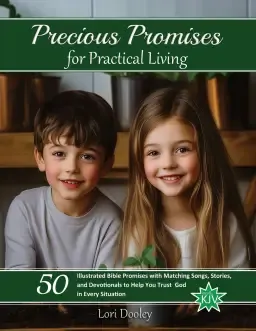 Precious Promises for Practical Living: A Scripture Song Devotional
