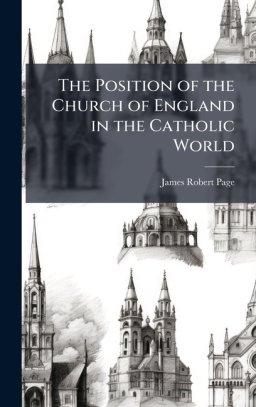 The Position of the Church of England in the Catholic World