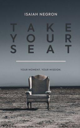 Take Your Seat: Your Moment. Your Mission.
