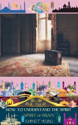 How to Understand the Spirit: Spirit or Brain?