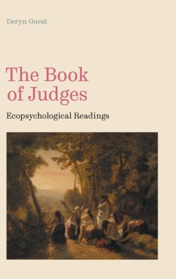 The Book of Judges: Ecopsychological Readings