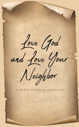 Love God and Love Your Neighbor