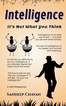 Intelligence: It's Not What You Think