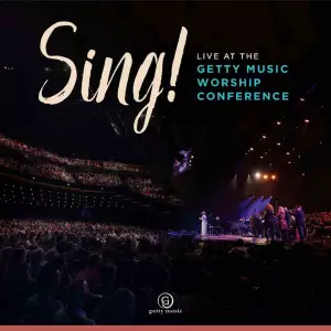 Sing! Live at The Getty Music Worship Conference