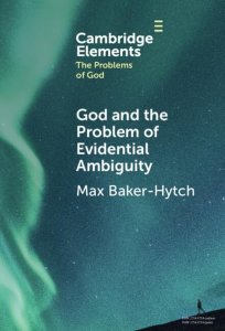 God And The Problem Of Evidential Ambiguity