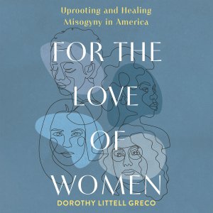 For the Love of Women