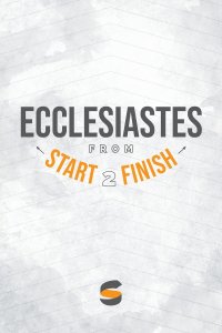 Ecclesiastes from Start2Finish
