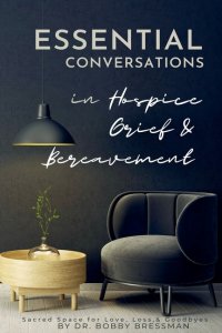 Essential Conversations for Hospice