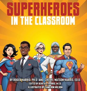 SUPERHEROES IN THE CLASSROOM