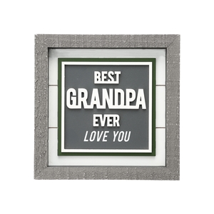 Plaque-Best Grandpa Ever/Love You (8")