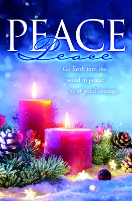 Bulletin-Advent Week 2: Peace/Go Forth...  (Pack Of 100)