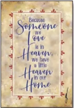 Plaque-Whispers Of The Heart-Heaven In Our Home (6 x 9)